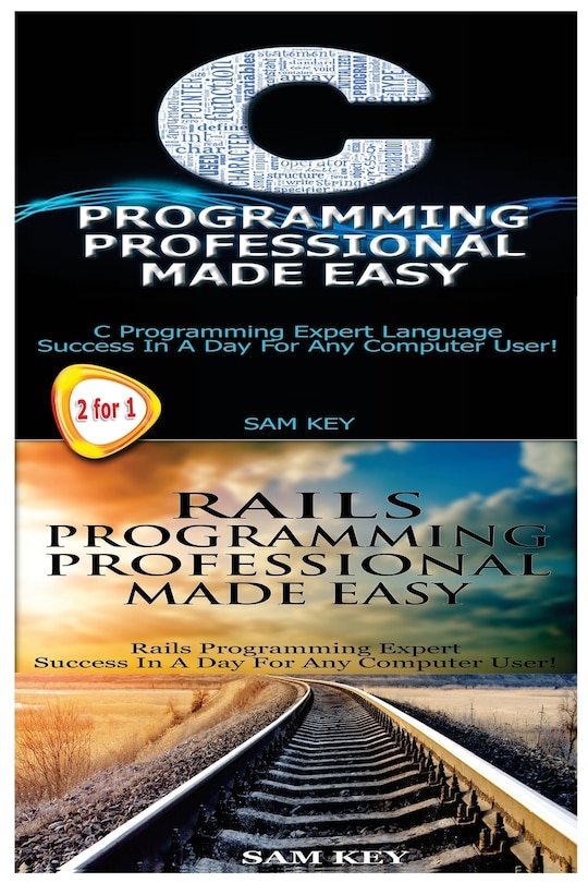 Couverture_C Programming Professional Made Easy & Rails Programming Professional Made Easy