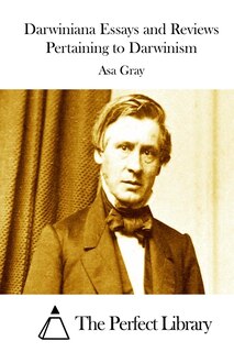 Front cover_Darwiniana Essays and Reviews Pertaining to Darwinism