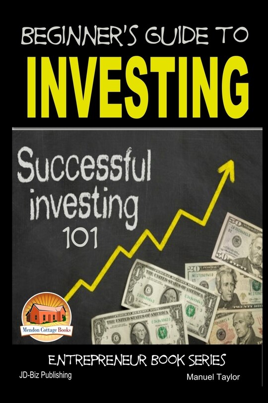 Front cover_Beginner's Guide to Investing - Successful Investing 101