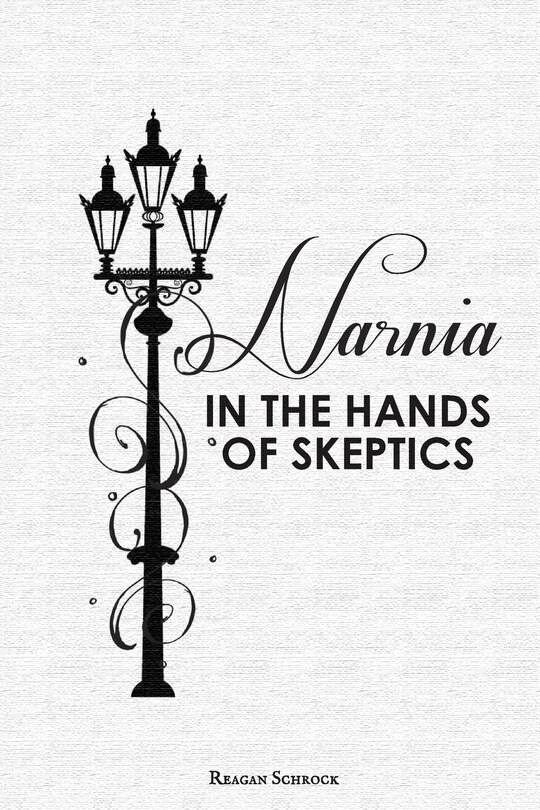 Front cover_Narnia in the Hands of Skeptics