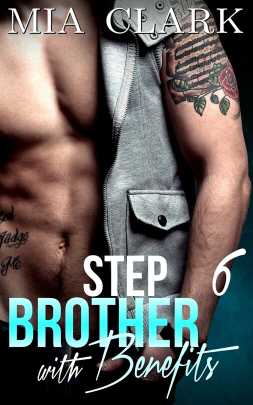 Front cover_Stepbrother With Benefits 6