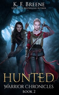 Front cover_Hunted (Warrior Chronicles #2)