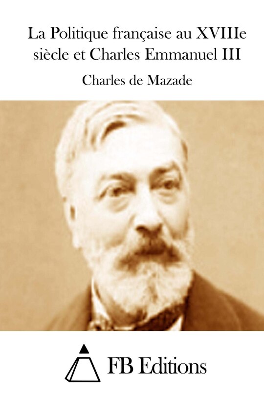 Front cover_La Politique française au XVIIIe siècle et Charles Emmanuel III