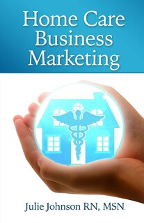 Front cover_Home Care Business Marketing