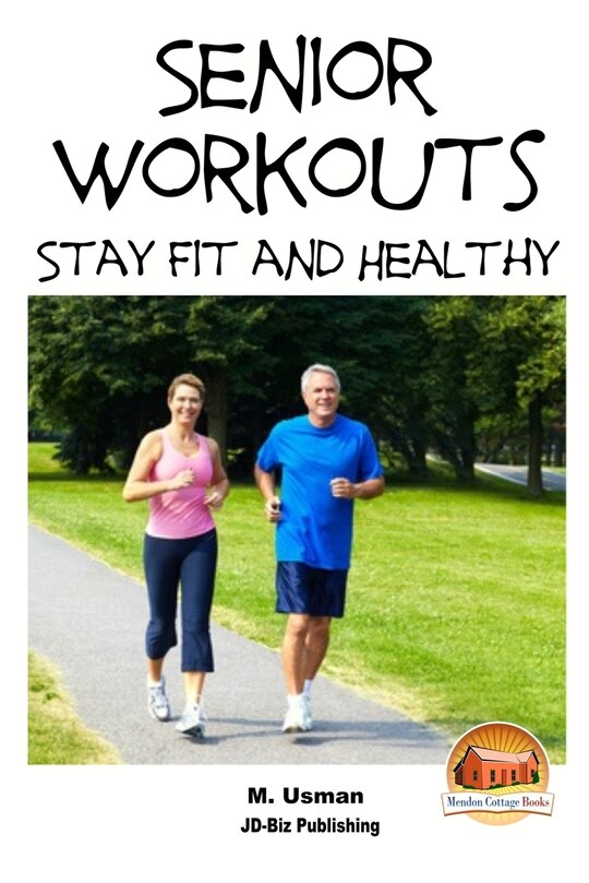 Front cover_Senior Workouts - Stay Fit and Healthy