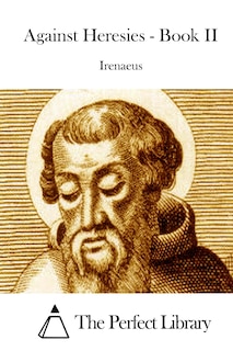 Couverture_Against Heresies - Book II