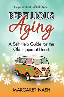 Front cover_Rebellious Aging