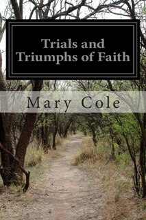 Front cover_Trials and Triumphs of Faith