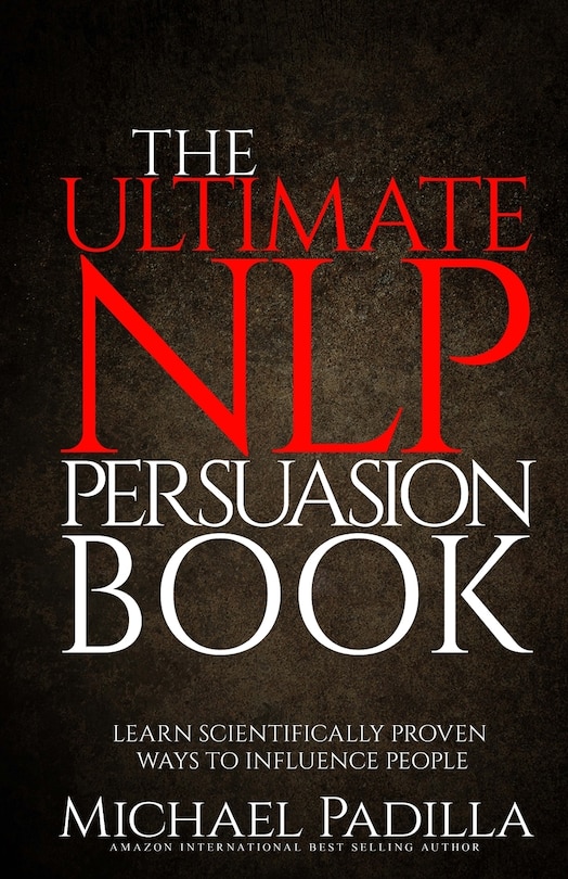 Front cover_The Ultimate NLP Persuasion Book