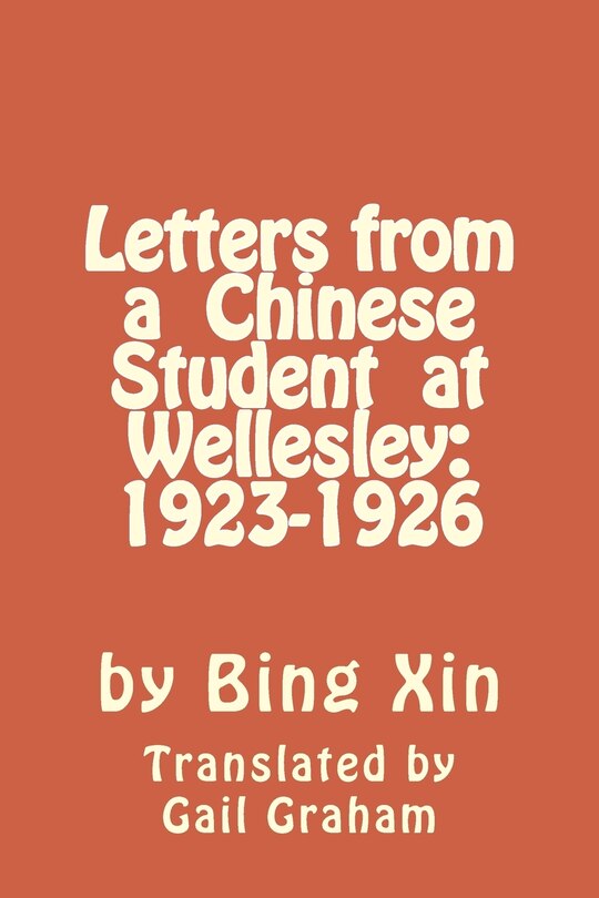 Front cover_Letters From a Chinese Student at Wellesley