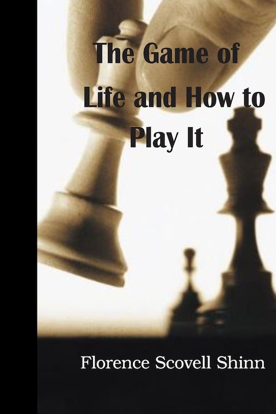 Front cover_The Game Of Life And How To Play It