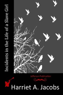 Front cover_Incidents in the Life of a Slave Girl