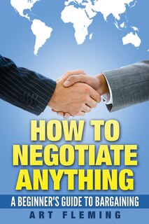 Couverture_How to Negotiate Anything