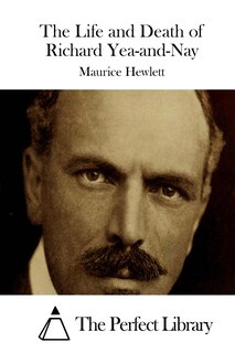 Front cover_The Life and Death of Richard Yea-and-Nay