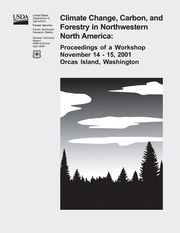 Front cover_Climate Change, Carbon, and Forestry in Northwestern North America