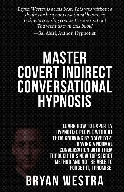 Front cover_Master Covert Indirect Conversational Hypnosis