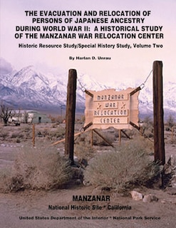 Front cover_The Evacuation and Relocation of Persons of Japanese Ancestry During World War II