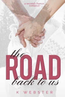 Front cover_The Road Back to Us