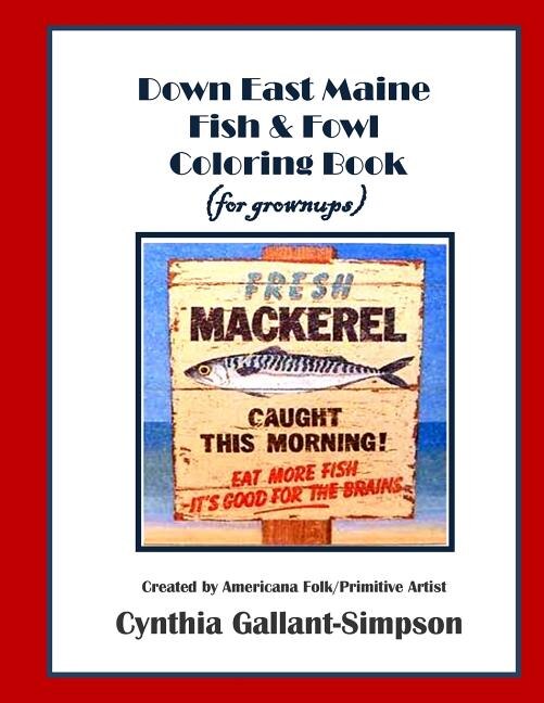 Down East Maine Fish & Fowl Coloring Book (for grownups)