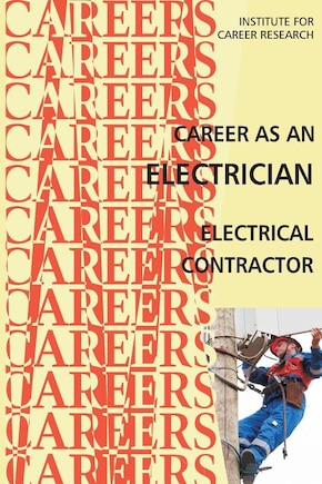 Career as an Electrician: Electrical Contractor