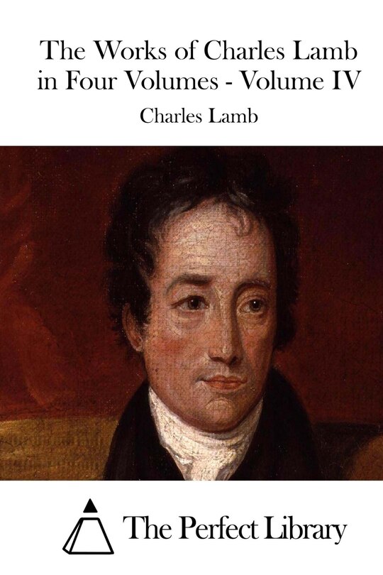 Front cover_The Works of Charles Lamb in Four Volumes - Volume IV