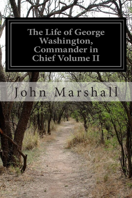 Couverture_The Life of George Washington, Commander in Chief Volume II