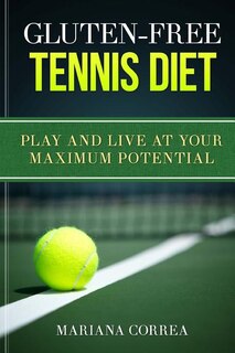 Front cover_GLUTEN-FREE TENNIS Diet
