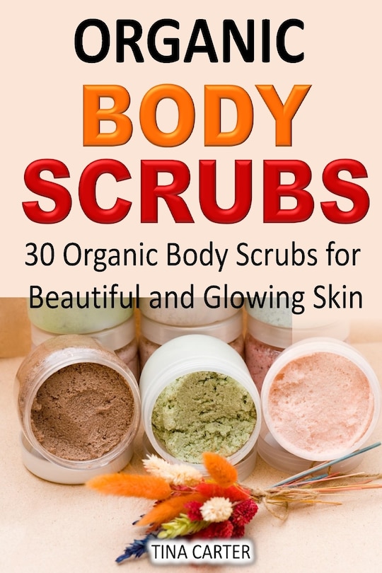 Couverture_Organic Body Scrubs