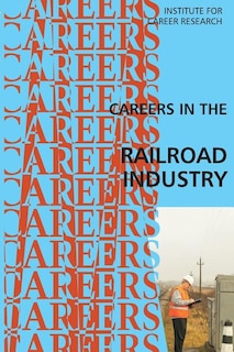 Front cover_Careers in the Railroad Industry