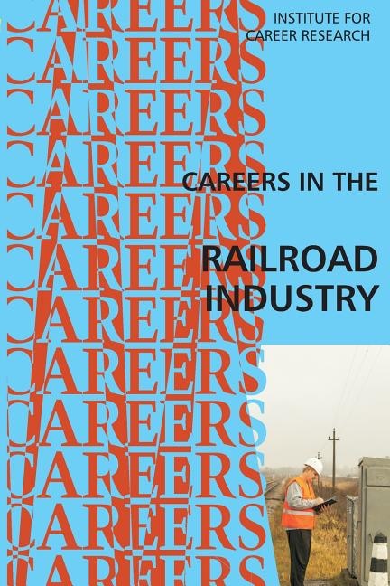 Front cover_Careers in the Railroad Industry