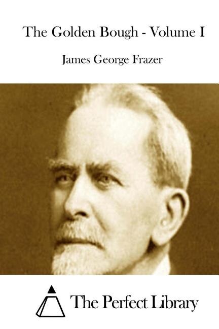 Front cover_The Golden Bough - Volume I
