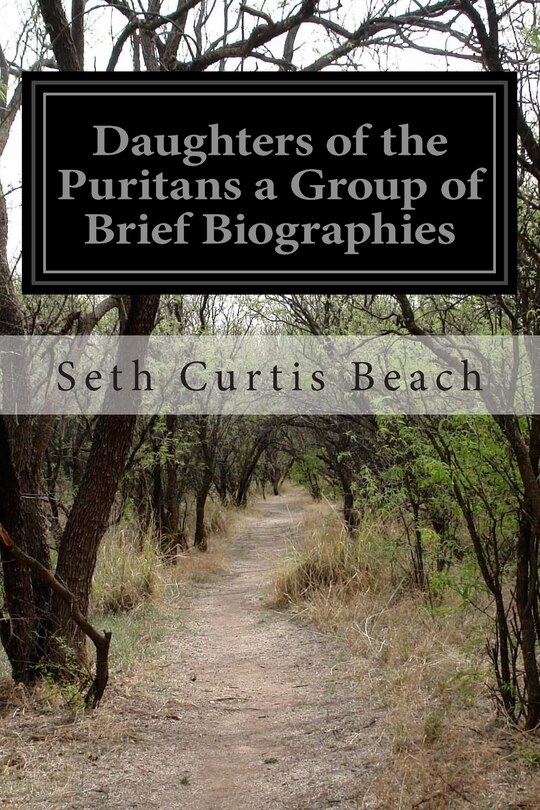 Front cover_Daughters of the Puritans a Group of Brief Biographies