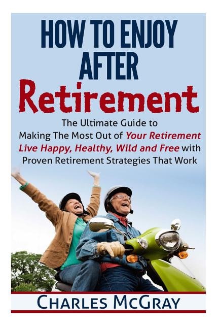 Couverture_How To Enjoy After Retirement