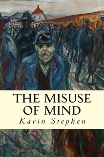Front cover_The Misuse of Mind