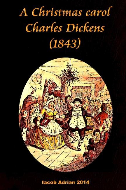 Front cover_A Christmas carol Charles Dickens (1843)