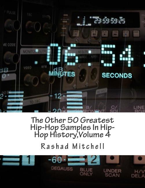 Front cover_The Other 50 Greatest Hip-Hop Samples In Hip-Hop History, Volume 4