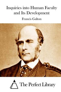 Front cover_Inquiries into Human Faculty and Its Development