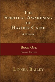 Front cover_The Spiritual Awakening of Hayden Caine - Book One