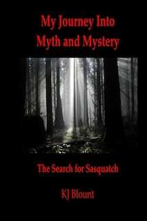 Front cover_My Journey Into Myth and Mystery