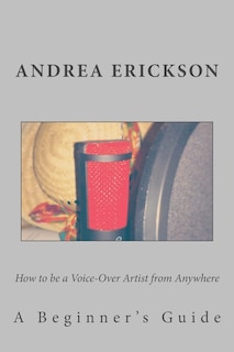 Couverture_How to be a Voice-Over Artist from Anywhere