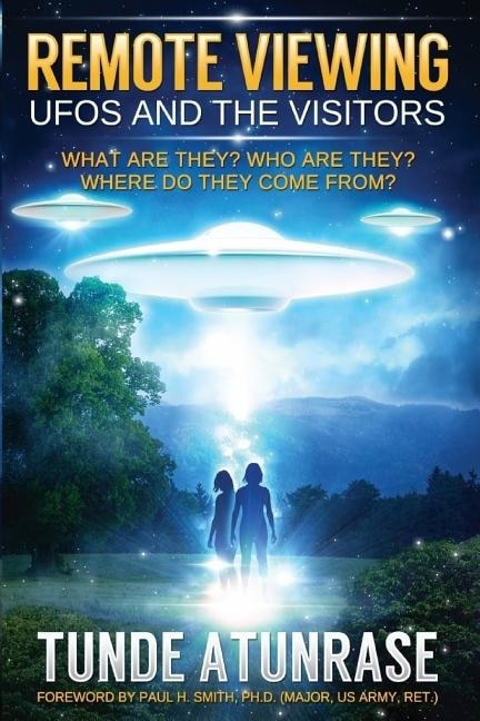 Front cover_Remote Viewing UFOS and the VISITORS