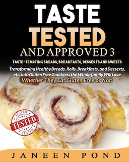 Front cover_Taste Tested And Approved 3 --Taste-Tempting Breads, Breakfast, Desserts, and Sweets