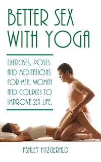 Front cover_Better Sex With Yoga