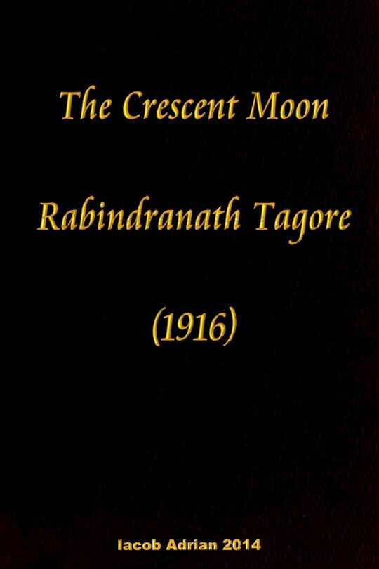Front cover_The crescent moon Rabindranath Tagore (1916)