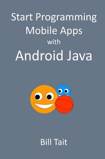 Couverture_Start Programming Mobile Apps with Android Java