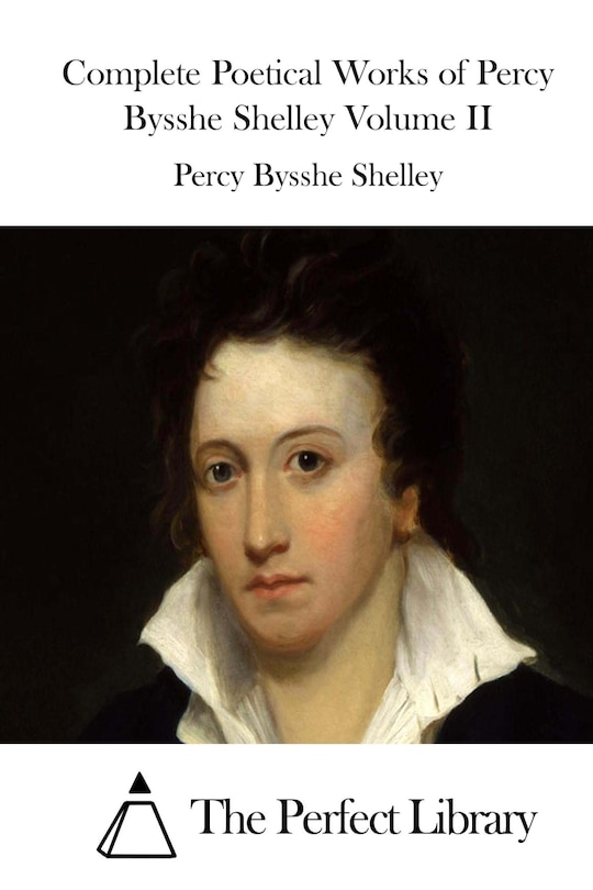 Couverture_Complete Poetical Works of Percy Bysshe Shelley Volume II
