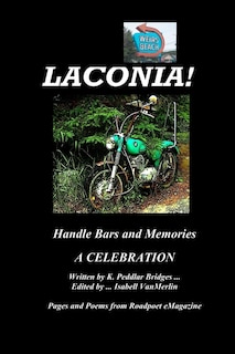 Laconia!: Handlebars and Memories