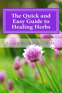 Front cover_The Quick and Easy Guide to Healing Herbs