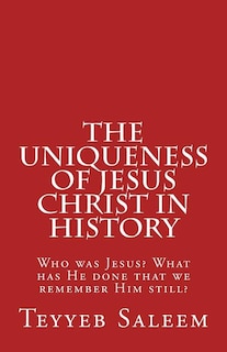Couverture_The Uniqueness of Jesus Christ in History