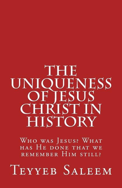 Couverture_The Uniqueness of Jesus Christ in History